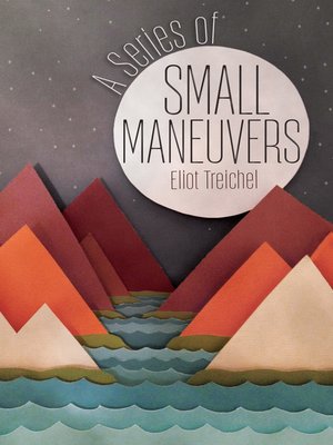 cover image of A Series of Small Maneuvers